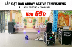 Lắp đặt dàn Line Array Temeisheng hơn 69tr cho anh Trường ở Đồng Nai (Temeisheng LT-15, Toprhyme M300, MG12XU, KP500,...)