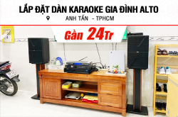 Lắp đặt dàn karaoke Alto gần 24tr cho anh Tấn ở TPHCM (Alto AT1000 II, BIK VM 420A, DSP 9000 Plus, U900 Plus X)