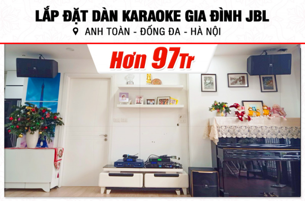 Lắp đặt dàn karaoke JBL hơn 97tr cho anh Toàn tại Hà Nội (JBL KP4012 G2, Crown T7, JBL VX8, Pasion 12SP, VM300,…) 