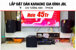 Lắp đặt điều dàn karaoke JBL rộng lớn 45tr mang đến chị Tường Anh ở Thành Phố Hồ Chí Minh (JBL KPS1, VM 620A, KX180A, Yamaha SW100, VM200)