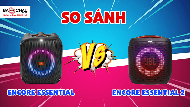 So sánh Loa JBL Partybox Encore Essential 2 & Partybox Encore Essential