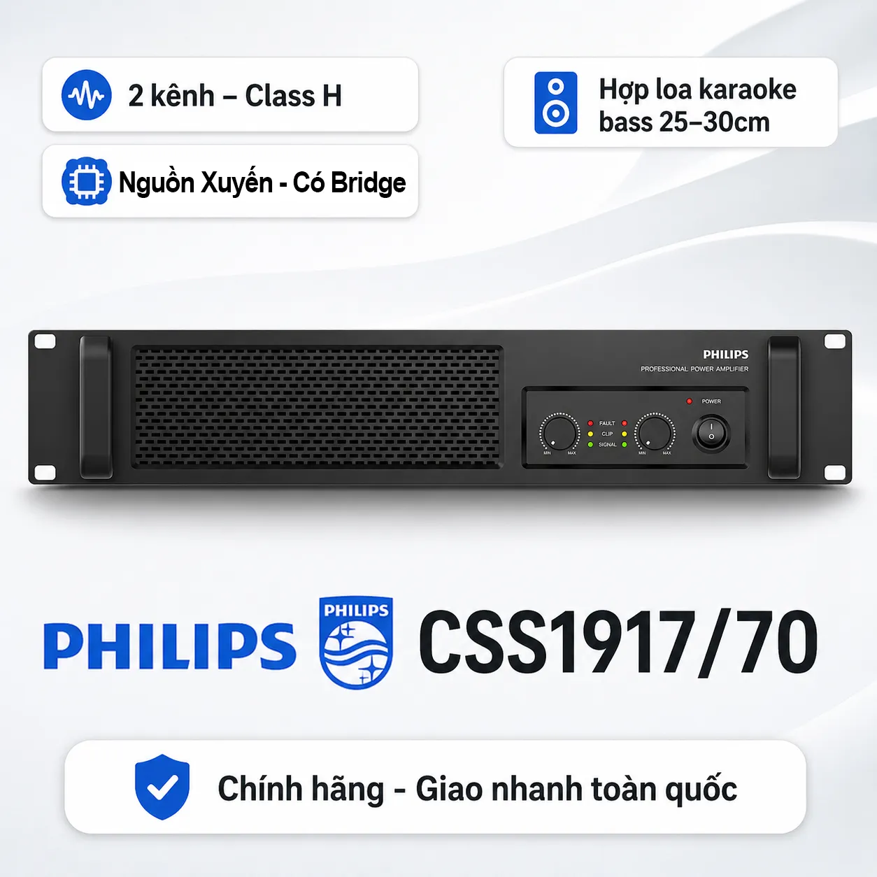 Cục đẩy 2 kênh Philips CSS1917/70 (700W, Nguồn Xuyến, Mạch Class H)