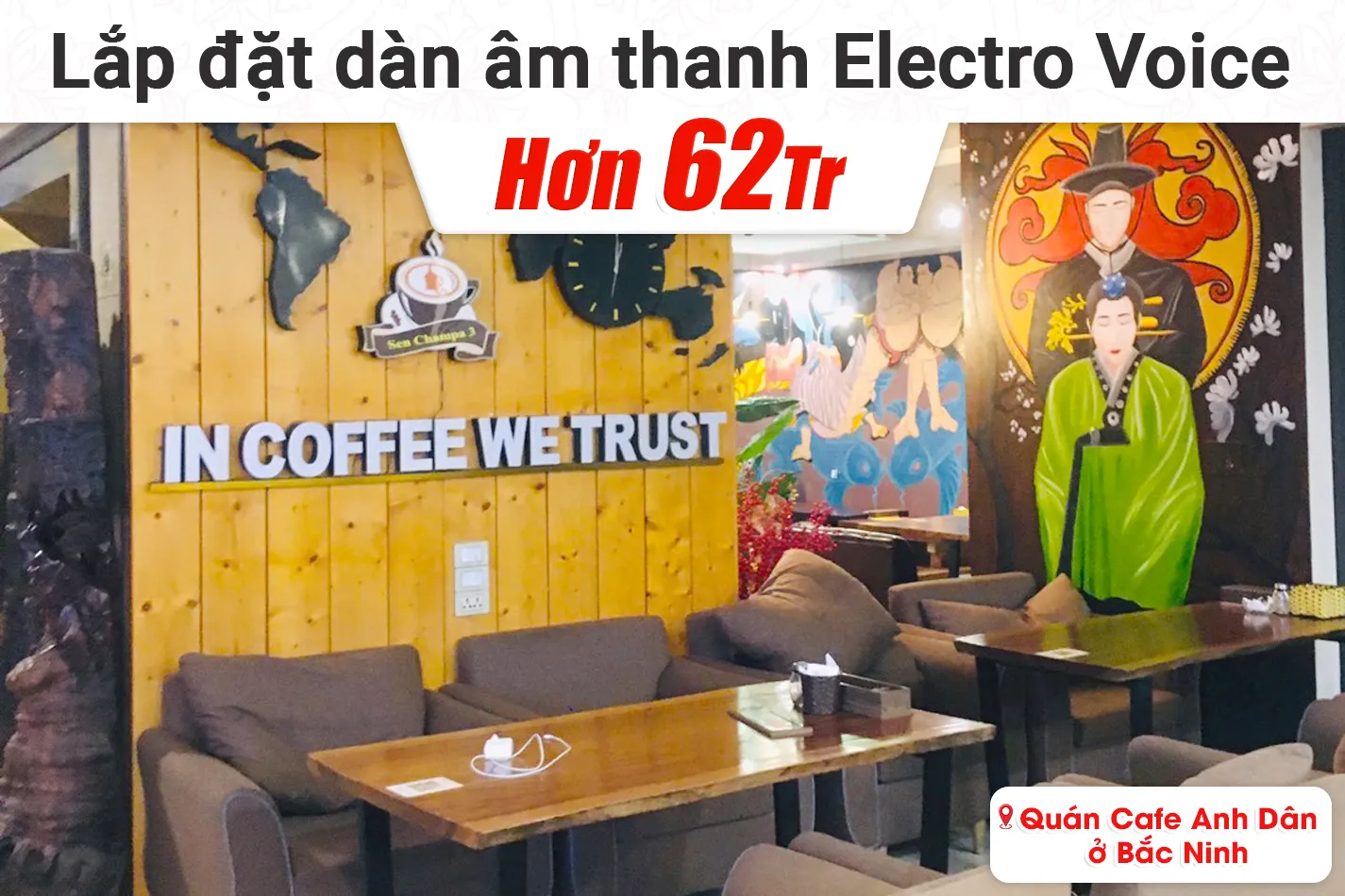 Lắp đặt dàn âm thanh Electro Voice cho Quán Cafe của anh Dân tại Bắc Ninh