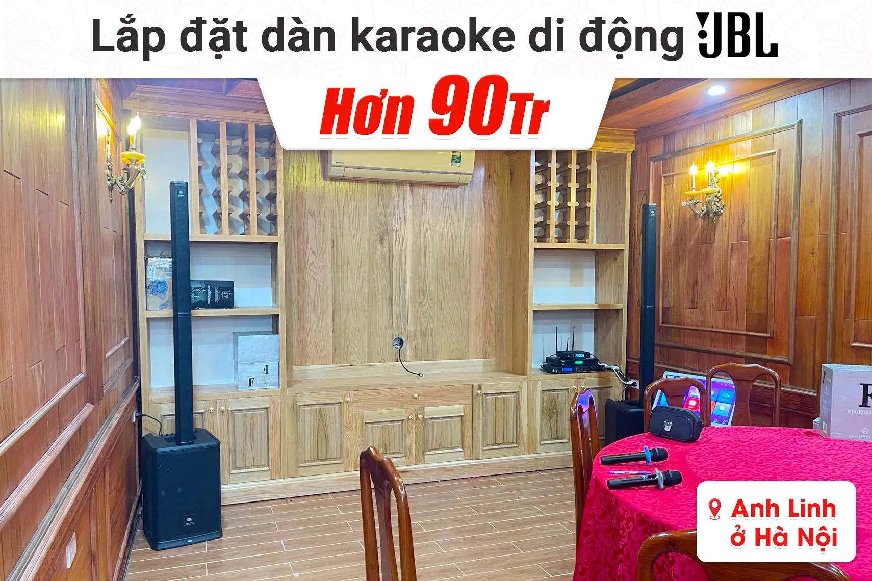 Lắp đặt dàn karaoke di động JBL hơn 90tr cho anh Linh ở Hà Nội