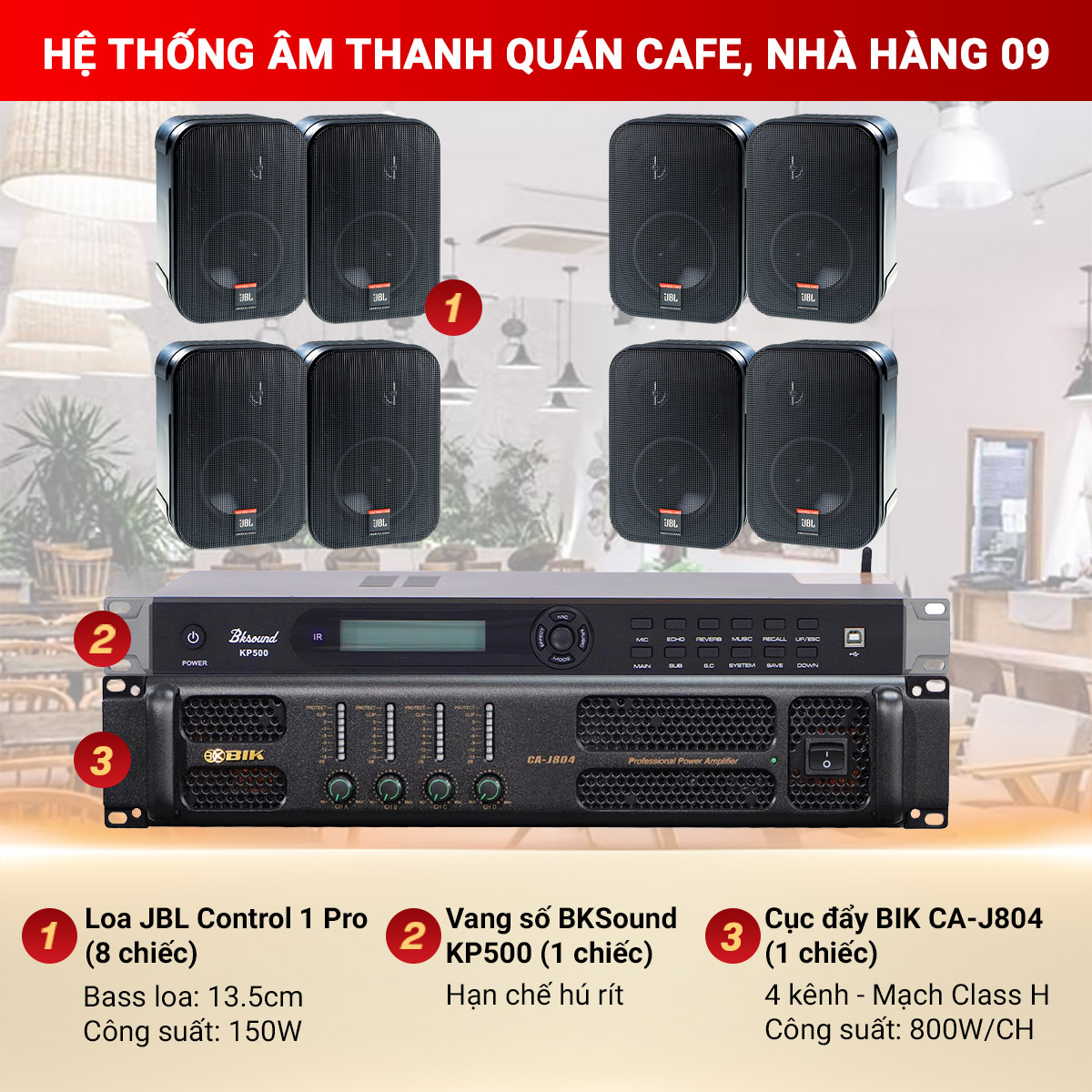 Hệ thống âm thanh Quán cafe, nhà hàng 09