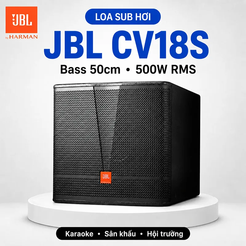 Loa sub hơi Bass 50cm JBL CV18S (Ba Sao)