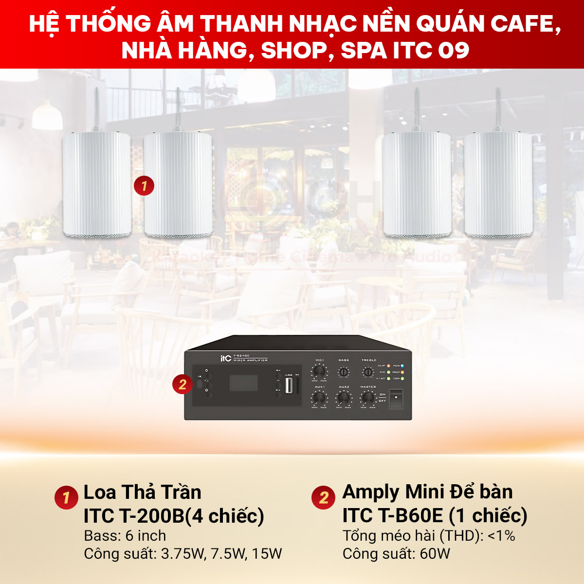 Hệ Thống Âm Thanh Nhạc Nền Quán Cafe, Nhà Hàng, Shop, Spa ITC 09