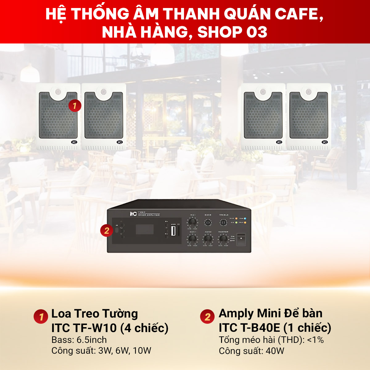 Hệ thống âm thanh quán cafe, nhà hàng, shop 03