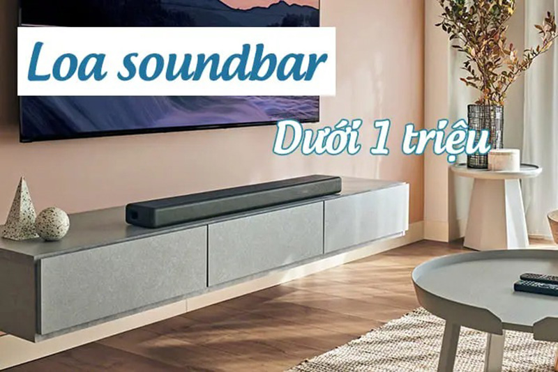 Loa soundbar dưới 1 triệu