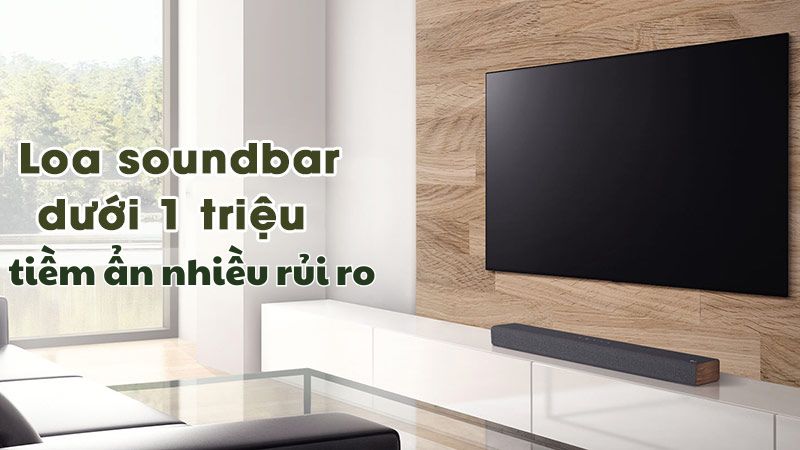 loa soundbar dưới 1 triệu đồng