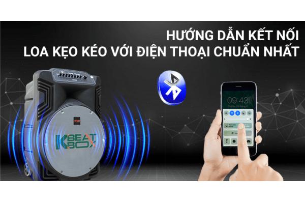 Kết Nối Loa Kéo Với Điện Thoại Cho Người Mới Đơn Giản 4 Bước