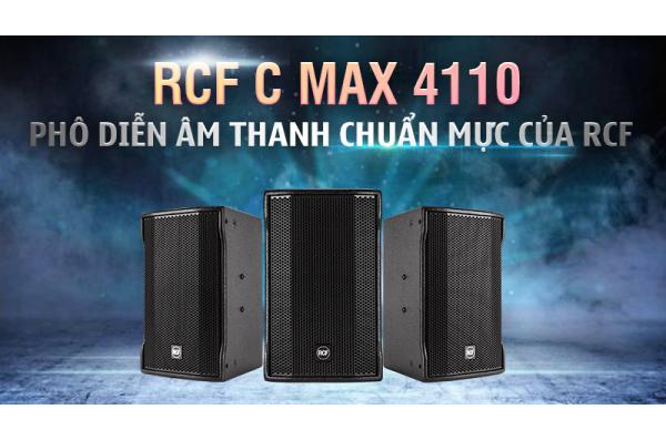 Loa RCF C Max 4110 siêu phẩm đến từ thương hiệu RCF