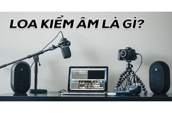 Loa kiểm âm (Monitor) là gì? Chức năng của loa kiểm âm 