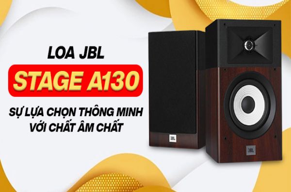 Loa JBL Stage A130: Sự lựa chọn thông minh với chất âm chất