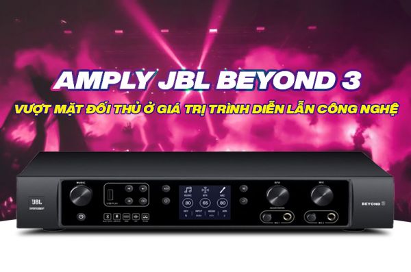 Amply JBL Beyond 3 thông minh hiện đại công nghệ mới