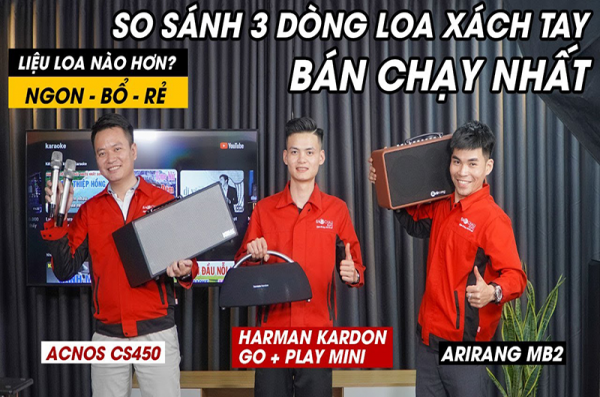 Loa kéo xách tay âm thanh tốt nào đáng mua nhất hiện nay