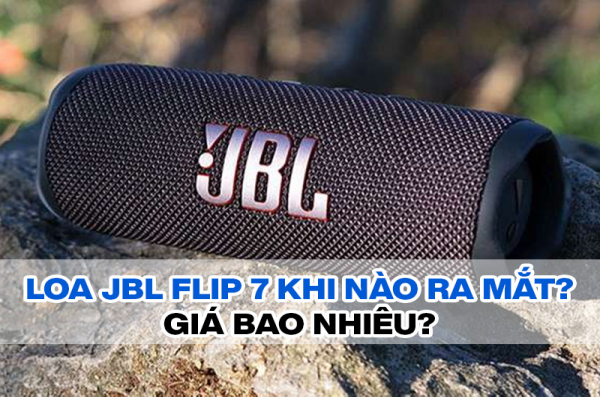 Loa JBL Flip 7 khi nào ra mắt? Giá bao nhiêu?