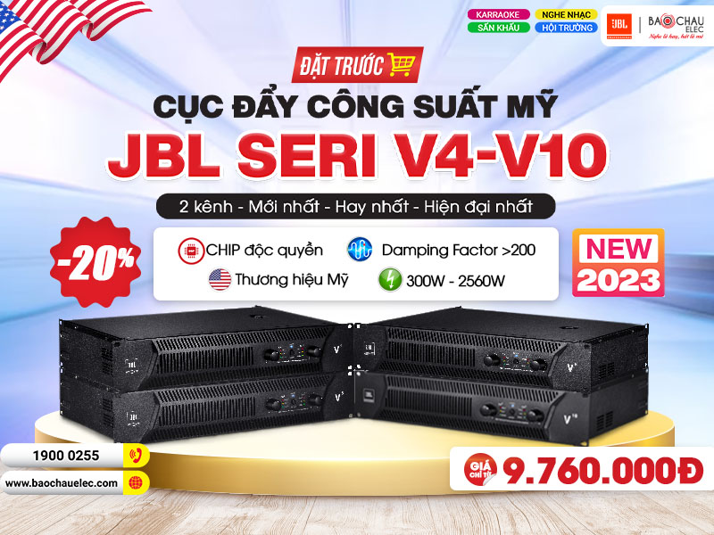 Đặt Trước Cục đẩy JBL Mỹ Seri V4-V10 Chính Hãng, Công Nghệ Độc Quyền, Mới Hiện Đại Nhất