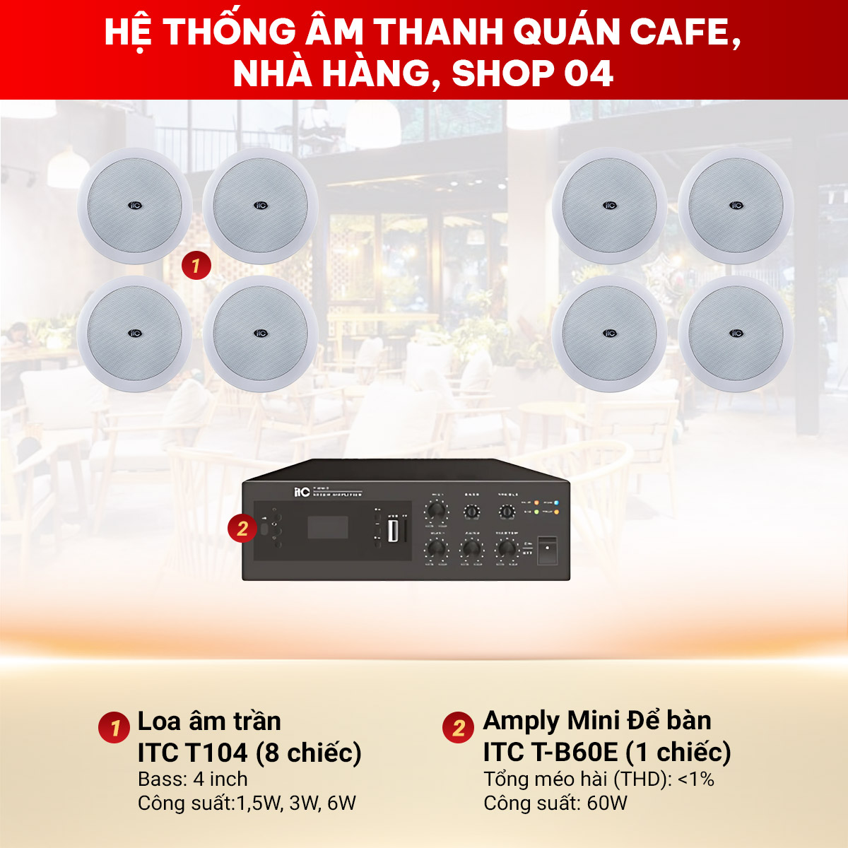 hệ thống âm thanh quán cafe, nhà hàng, shop 04