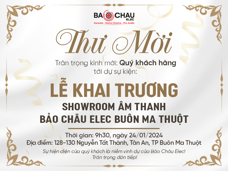Thư mời tham dự khai trương Showroom 128-130 Nguyễn Tất Thành, Tân An, TP Buôn Ma Thuột