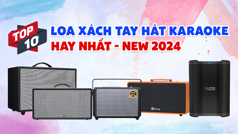 TOP 10 Loa Xách Tay Hát Karaoke Hay Nhất. New 2025