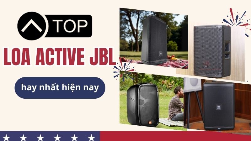 Top những loa active JBL hay nhất hiện nay