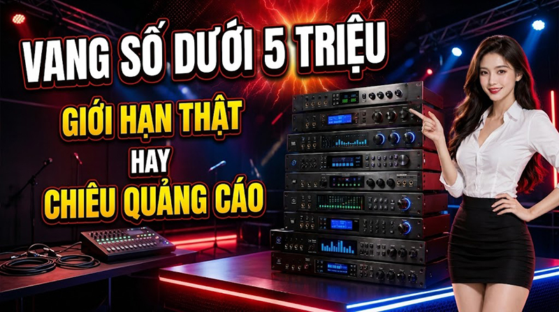 Vang số dưới 5 triệu: đ&acirc;u l&agrave; giới hạn thật, đ&acirc;u l&agrave; chi&ecirc;u quảng c&aacute;o?
