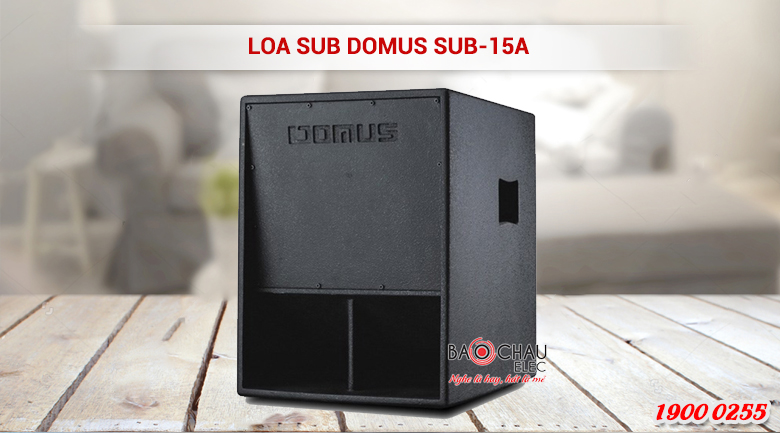 Top 5 loa Sub giá rẻ đang bán chạy nhất tại Bảo Châu Elec: Loa sub Domus SUB-15A